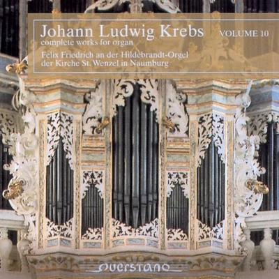 Johann Ludwig Krebs - Complete Works for Organ, Vol. 10 专辑 Annette Wiedemann/Thomas Ratzak/Kammerchor Michaelstein/Felix Friedrich/Christine Schornsheim