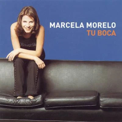 Tu Boca 专辑 Marcela Morelo