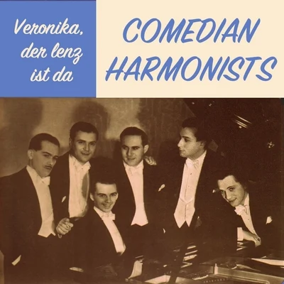 Erwin BootzComedian Harmonists Veronika, Der Lenz Ist Da