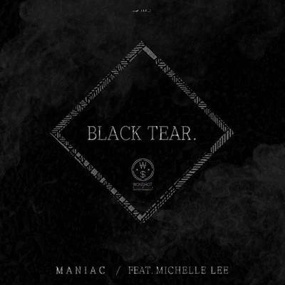 Maniac尹美萊LosPaloalto禹元材Bizzy楊東根Tiger JK BLACK TEAR