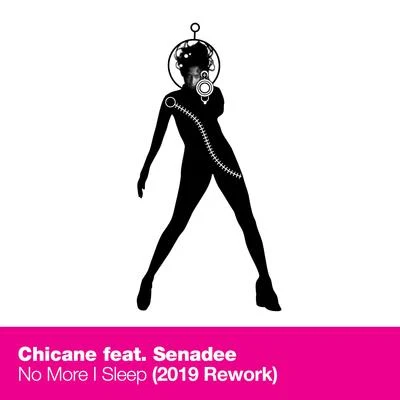 No More I Sleep (2019 Rework) 專輯 Chicane