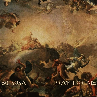 Pray For Me 專輯 50 Sosa