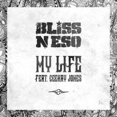 My Life 專輯 Bliss N Eso