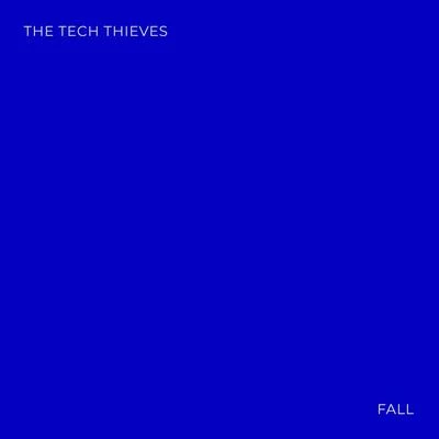 Fall 專輯 The Tech Thieves/Veorra