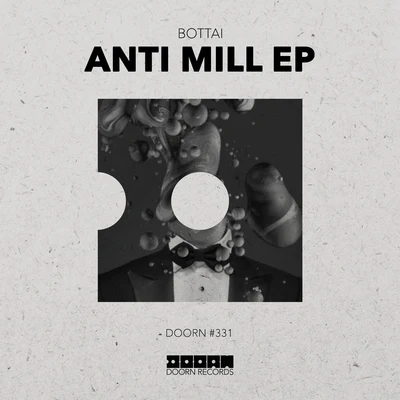 Anti Mill EP 专辑 Bottai