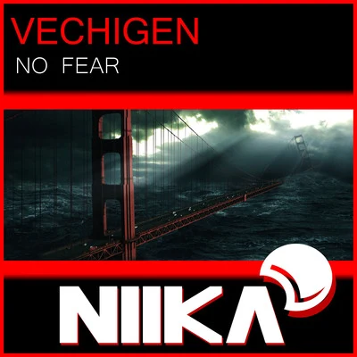 No Fear 专辑 Vechigen