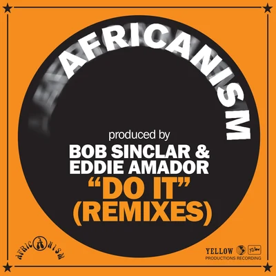 Do It (Remixes) 專輯 Africanism/Bob Sinclar