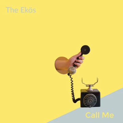 Call Me 專輯 The Ekös/Arlissa