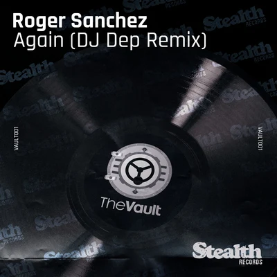 Again (DJ Dep Remix) 專輯 Roger Sanchez