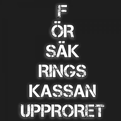 Försäkringskassanupproret 專輯 Thug Life/Macadoshis/Taje/Mopreme Shakur/Big Skye