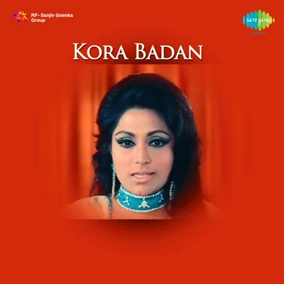 Kora Badan 专辑 Asha Bhosle