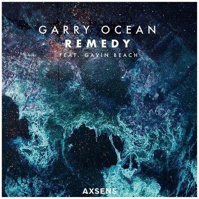 Garry OceanJustin Garner Remedy