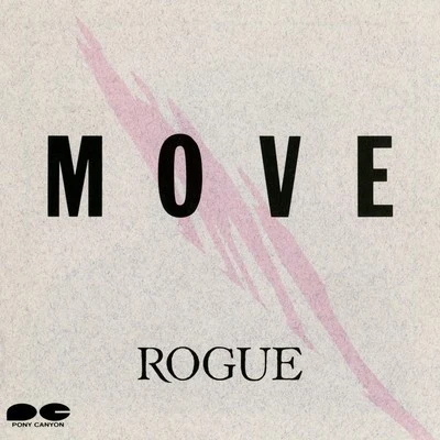 MOVE 專輯 ROGUE/Bryan Chambers/Danny Foster