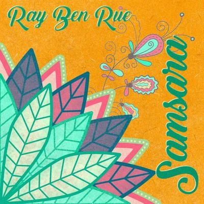 Samsara 专辑 Single Friend/Ray Ben Rue