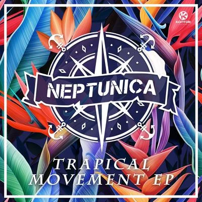 Trapical Movement EP 专辑 Neptunica