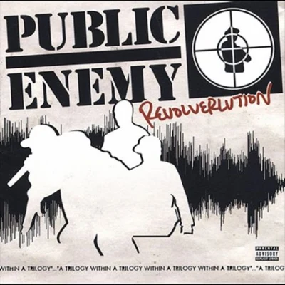 Revolverlution 专辑 Public Enemy