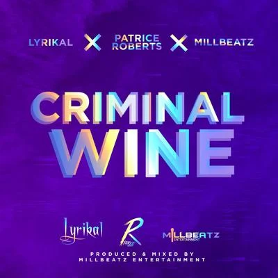 Criminal Wine 專輯 Lyrikal