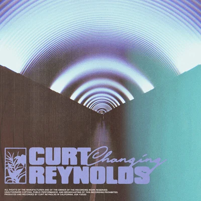 Changing 專輯 Curt Reynolds