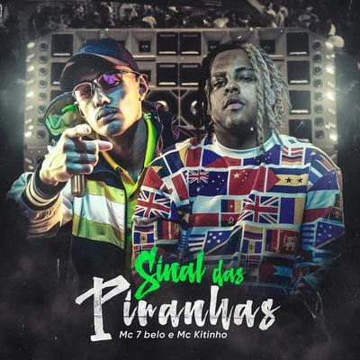 Sinal das Piranhas 專輯 mc koruja/Mc Kitinho