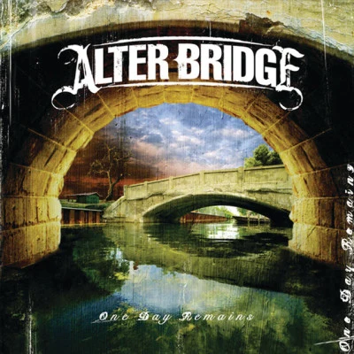 One Day Remains 專輯 Alter Bridge