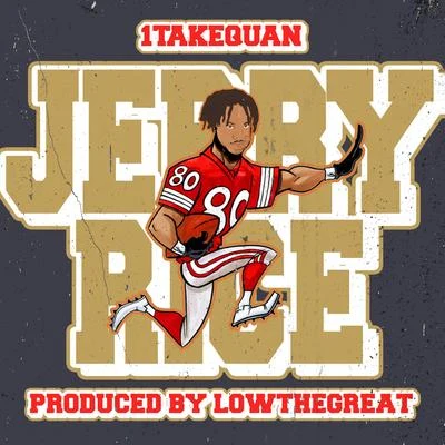 Jerry Rice 專輯 1TakeQuan