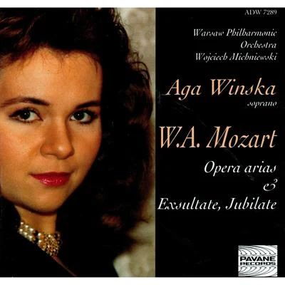 Mozart: Opera Arias & Exsultate Jubilate 專輯 Warsaw Philharmonic Orchestra