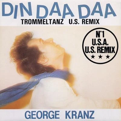 Din daa daa (US Remix) 專輯 George Kranz/Third World