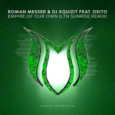 Roman MesserEric LumiereUCast Empire Of Our Own (LTN Sunrise Remix)