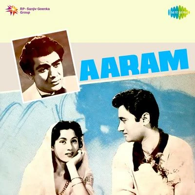 Aaram (Original Motion Picture Soundtrack) 專輯 Suraiya, Aroon Kumar/Veena, Pran Nath/Veena/Veena, Umashankar/Anil Biswas