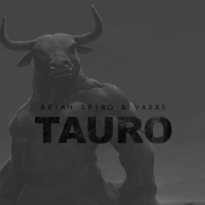 Tauro (Original Mix) 专辑 Ceryno/Vaxxe/BYPAST/Krimsonn/Dasmman