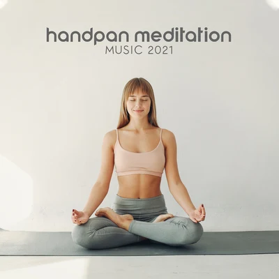 Serenity Music Zone Handpan Meditation Music 2021