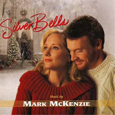 Silver Bells (Original Soundtrack) 專輯 Marielle/Mark McKenzie/Xavier Gotti