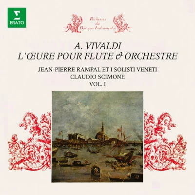 Vivaldi: Lœuvre pour flûte et orchestre, vol. 1 專輯 Claudio Scimone/Hermann Prey/José Carreras/PHILHARMONIA ORCHESTRA