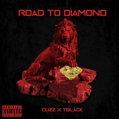 Road To Diamond 專輯 Duzz/808 Luke/Dalua