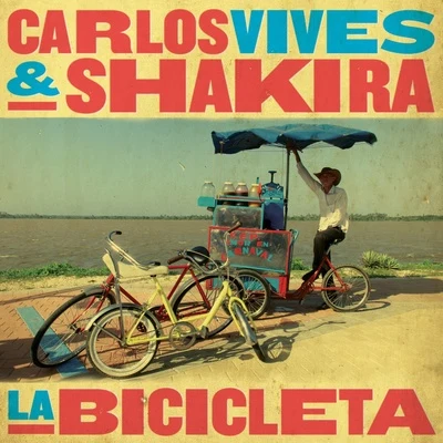 Shakira/Carlos Vives La Bicicleta