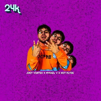 24k 專輯 Jon Keith/Joey Vantes/DJ Mykael V