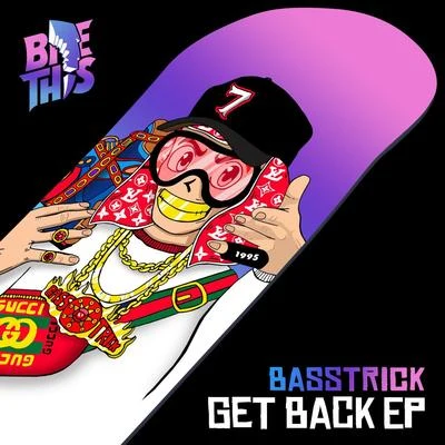 Get Back EP 專輯 DJ Phantom/Basstrick