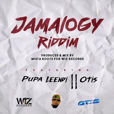 Jamalogy Riddim 專輯 Otis