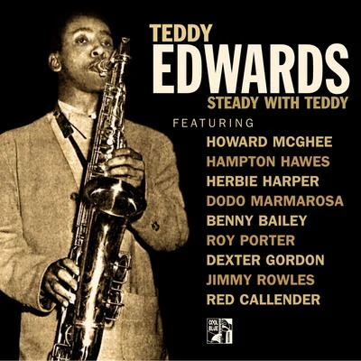 Steady with Teddy (1946-1948) 專輯 Teddy Edwards