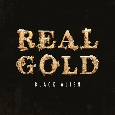 Real Gold 專輯 Black Alien