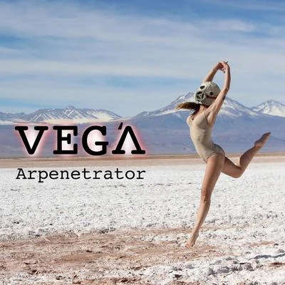 Arpenetrator 專輯 Vega/Olson