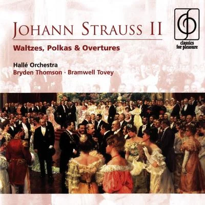 Johann Strauss II Waltzes, Polkas & Overtures 專輯 Choeurs de Radio France/Maurice Handford/Hallé Orchestra/Wilhelm Pitz/Rafael Frühbeck De Burgos