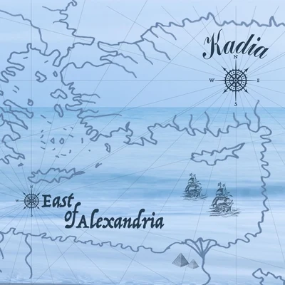 East of Alexandria 專輯 Kadia