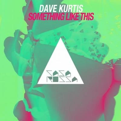 Something Like This 專輯 Dave Kurtis