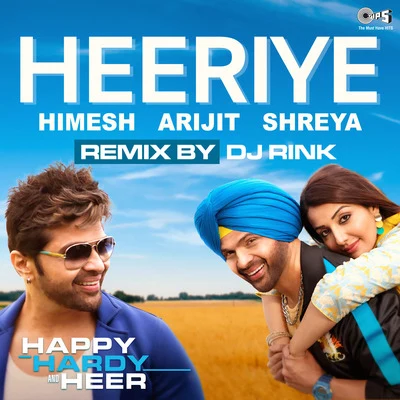 Heeriye (From "Happy Hardy and Heer") (DJ Rink Remix) 專輯 Ishan Mitra/Shreya Ghoshal