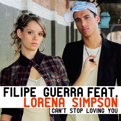 Can't Stop Loving You 專輯 Filipe Guerra/Dalto Max/Duda