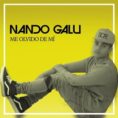 Me Olvido de Mí 專輯 Nando Galu