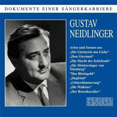 Gustav NeidlingerKarl BohmOrchester der Bayreuther Festspiele Dokumente einer Sängerkarriere - Gustav Neidlinger