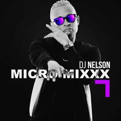 Micro Mixx Vol. 7 專輯 DJ Nelson