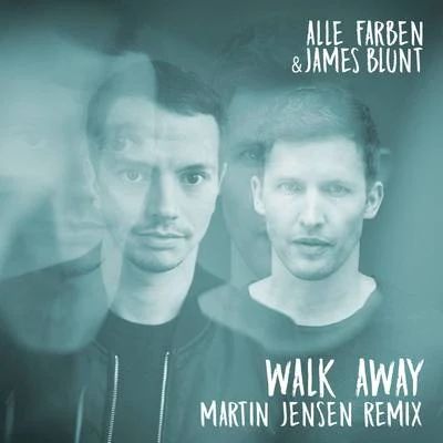 Walk Away (Martin Jensen Remix) 专辑 Alexander Tidebrink/Alle Farben